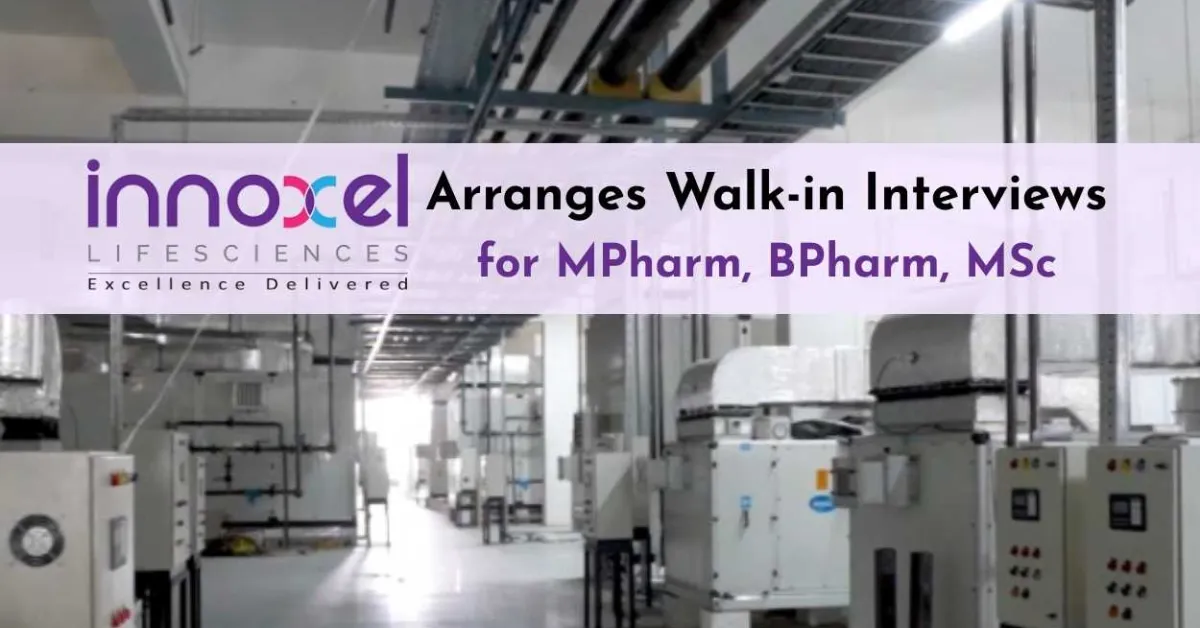 Innoxel Arranges Walk-in Interviews for MPharm, BPharm, MSc