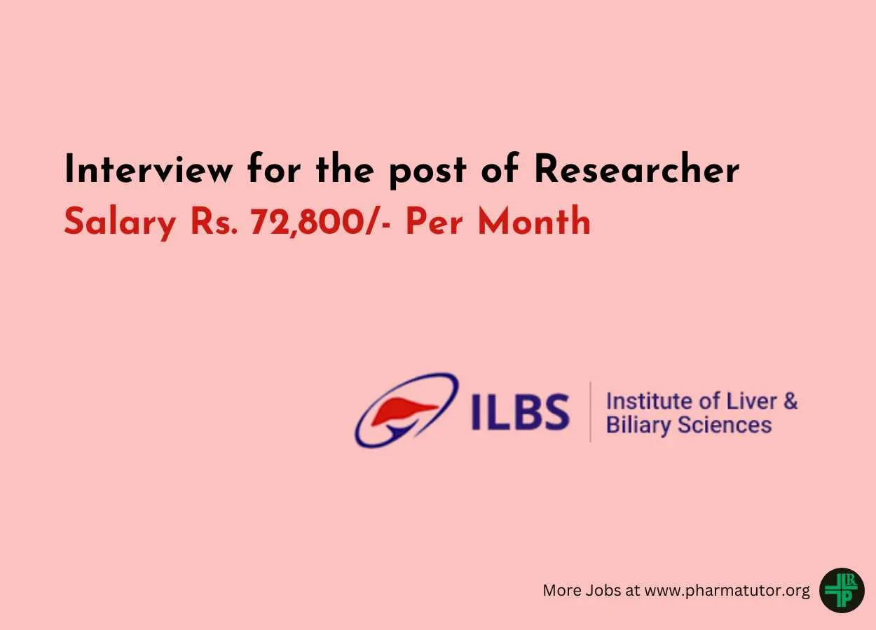 Interview for the post of Researcher at Institute of Liver & Biliary Sciences