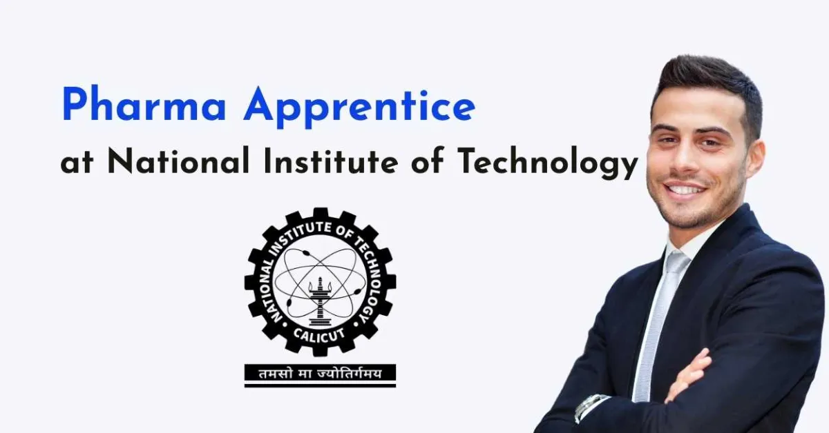 Invites applications for Pharma Apprentice at National Institute of Technology