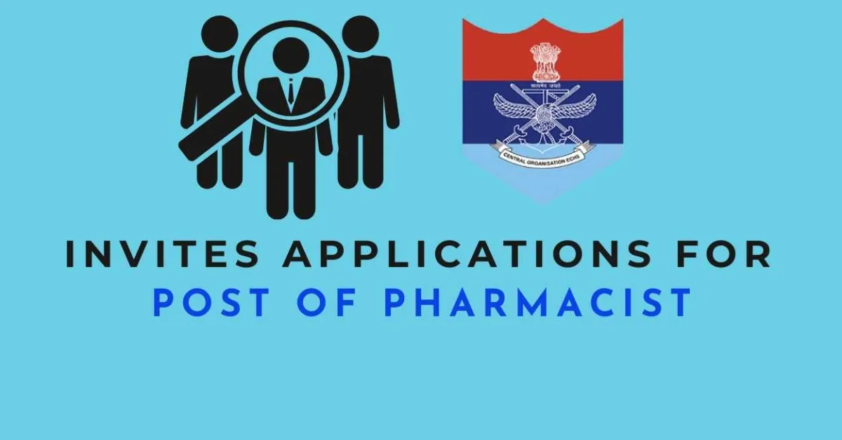 Invites applications for post of Pharmacist at ECHS Polyclinic Ajmer