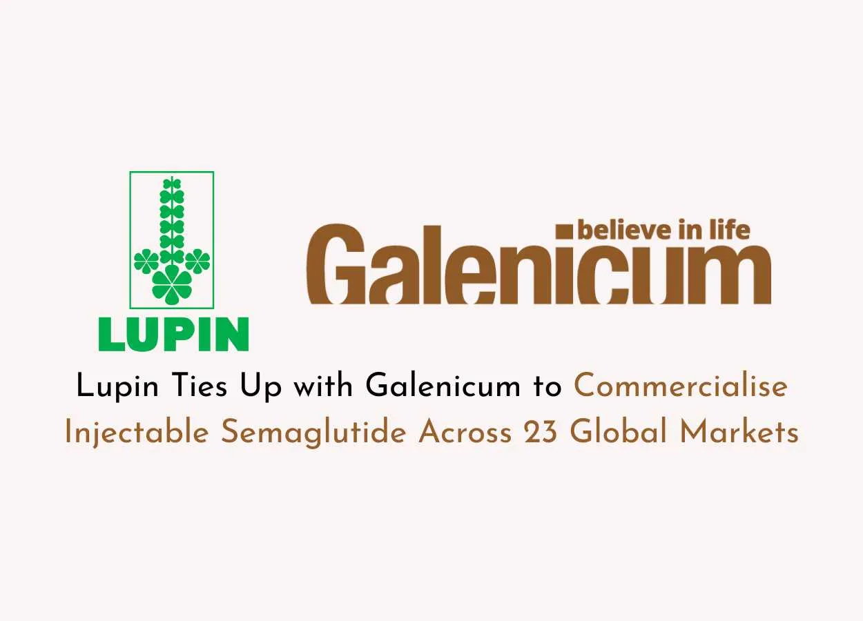 Lupin Ties Up with Galenicum to Commercialise Injectable Semaglutide Across 23 Global Markets