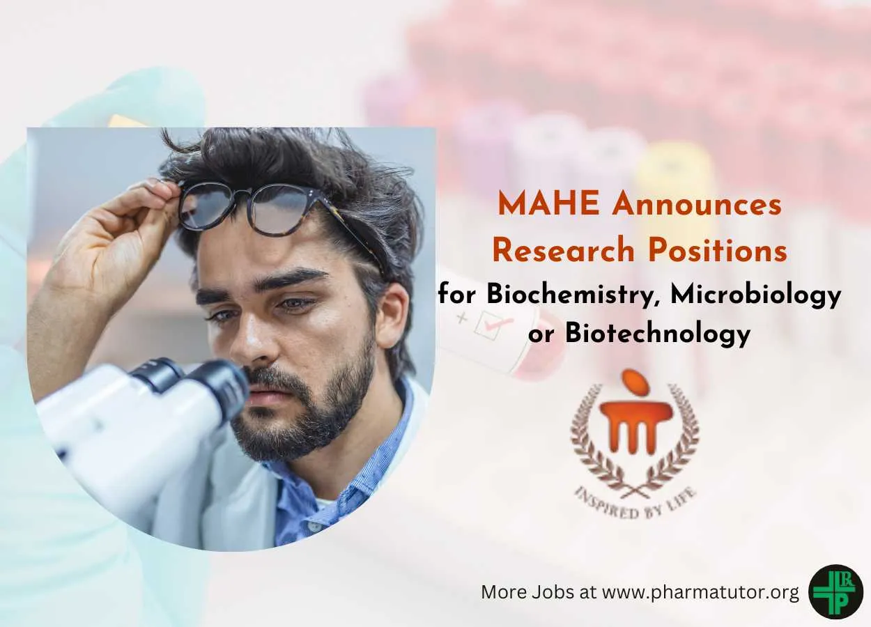 MAHE Announces Research Positions for Biochemistry, Microbiology or Biotechnology candidates