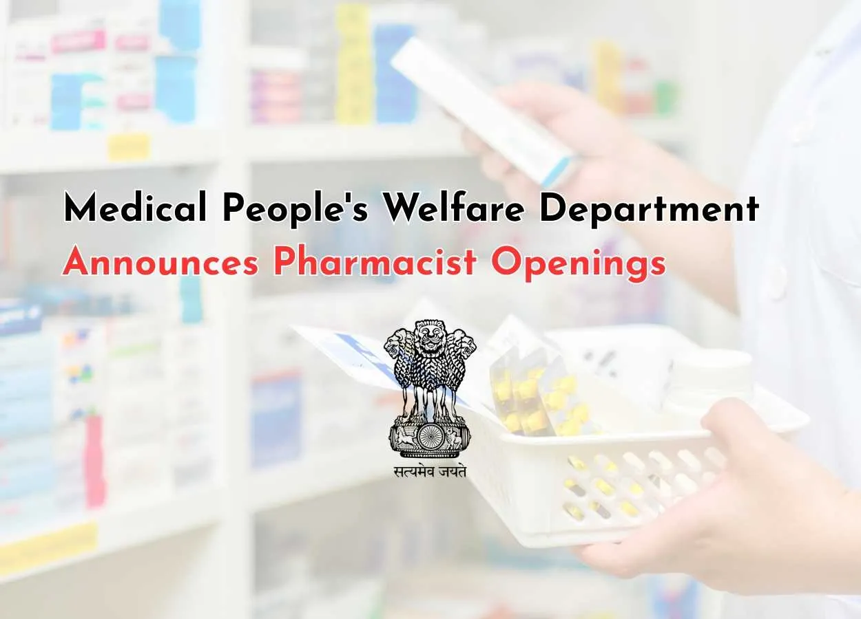 Medical People's Welfare Department Announces Pharmacist Openings