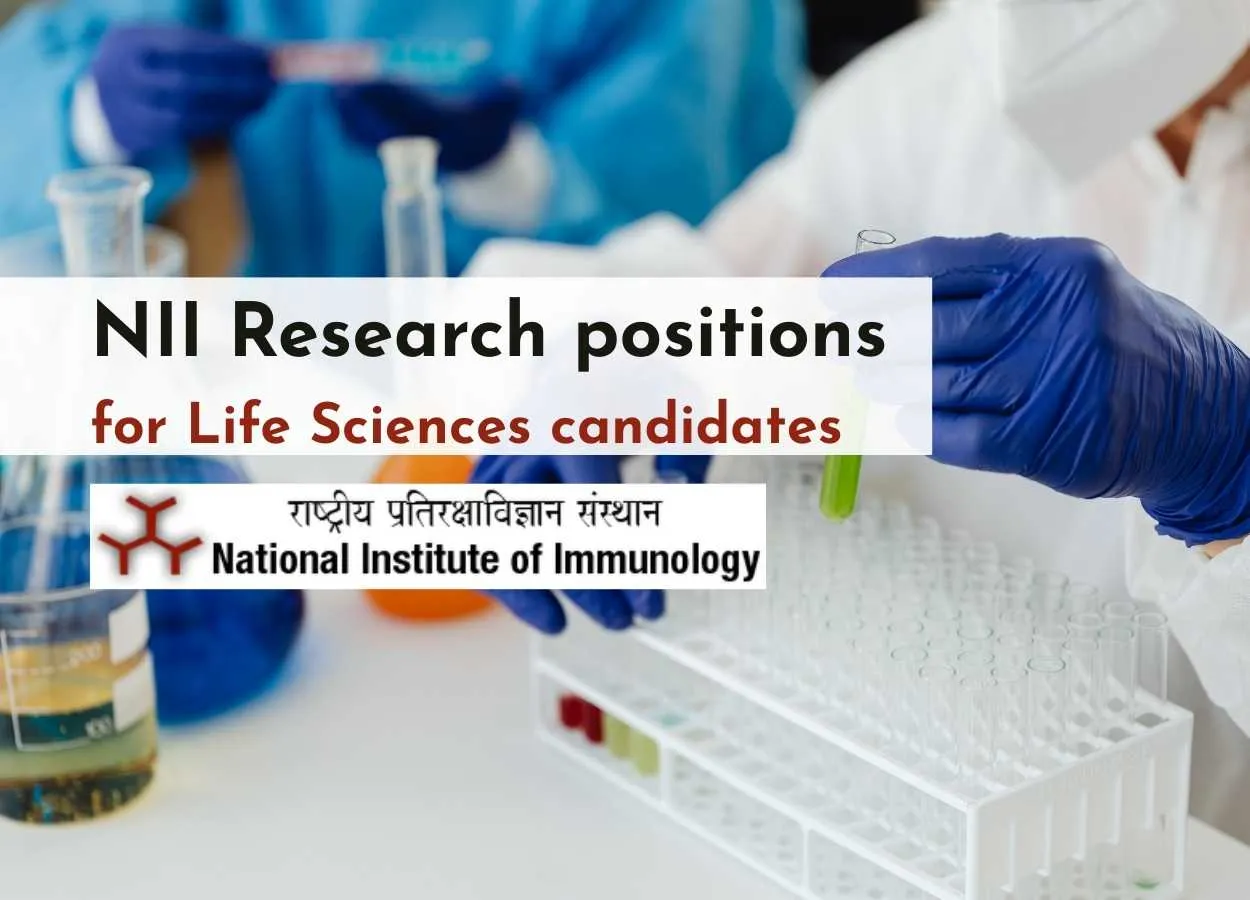 National Institute of Immunology Research positions for Life Sciences candidates