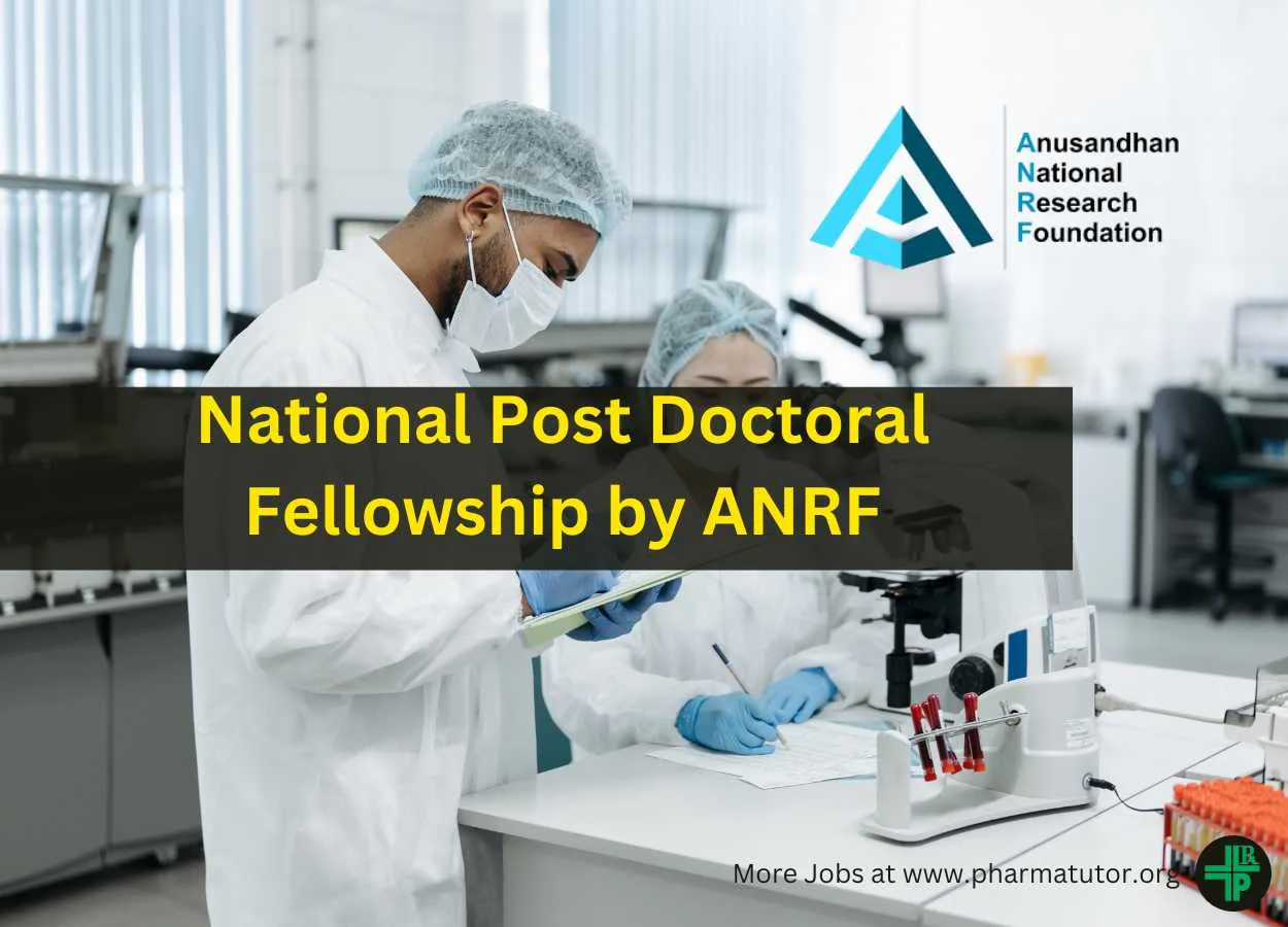 National Post Doctoral Fellowship 2026 by ANRF