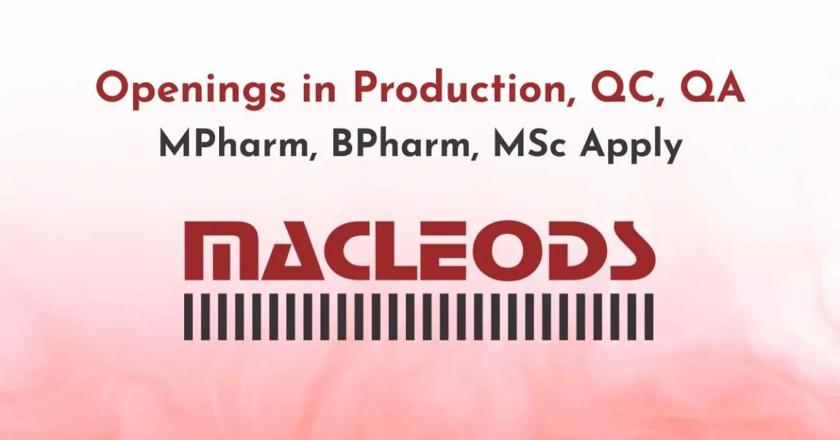 Production, QC, QA hiring at Macleods