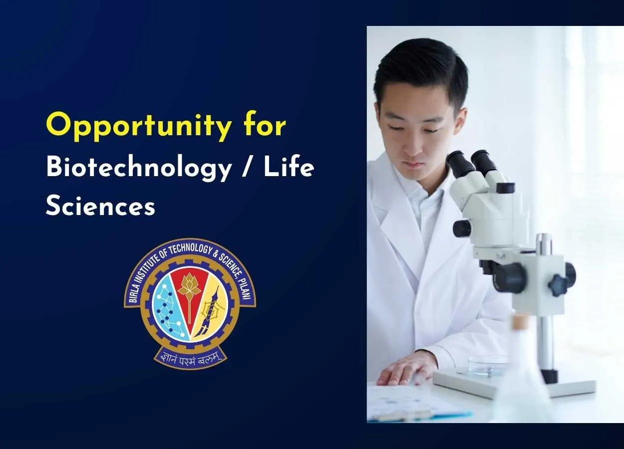 Opportunity for Biotechnology / Life Sciences under ICMR research project at BITS Pilani Campus