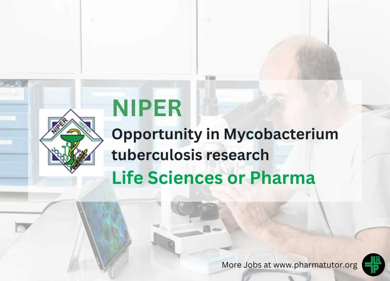 Opportunity in Mycobacterium tuberculosis research for Life Sciences or Pharma candidates at NIPER