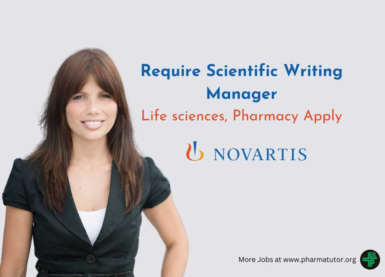 Scientific Writing Manager Vacancy at Novartis for Life Sciences and Pharmacy