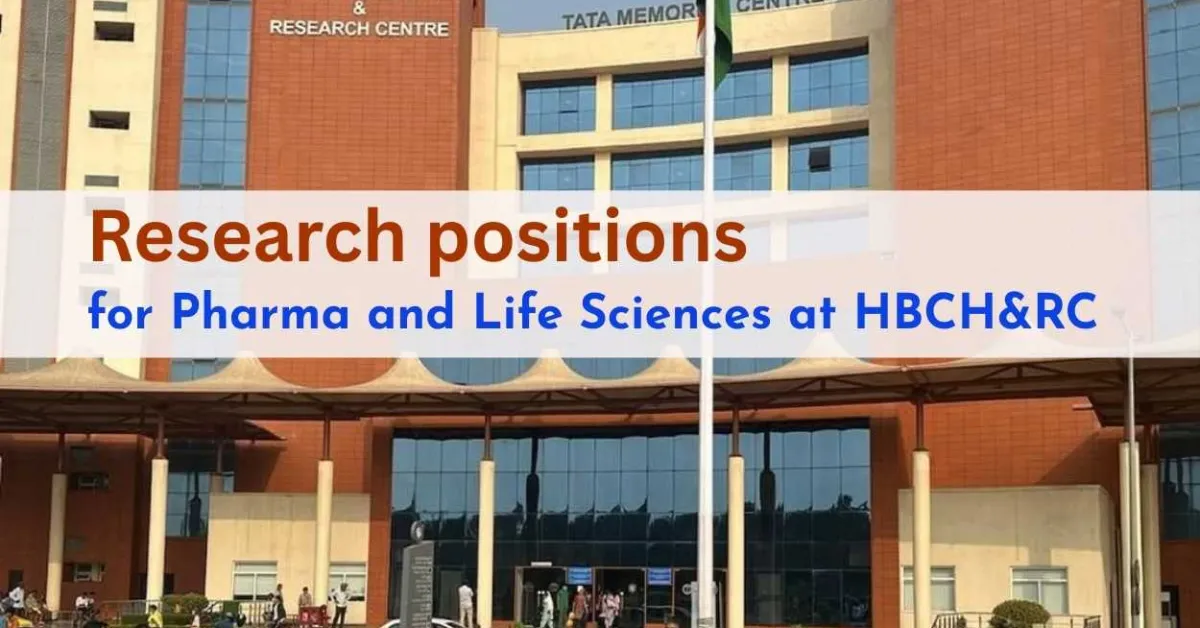 Research positions for Pharma and Life Sciences at Homi Bhabha Cancer Hospital & Research Centre