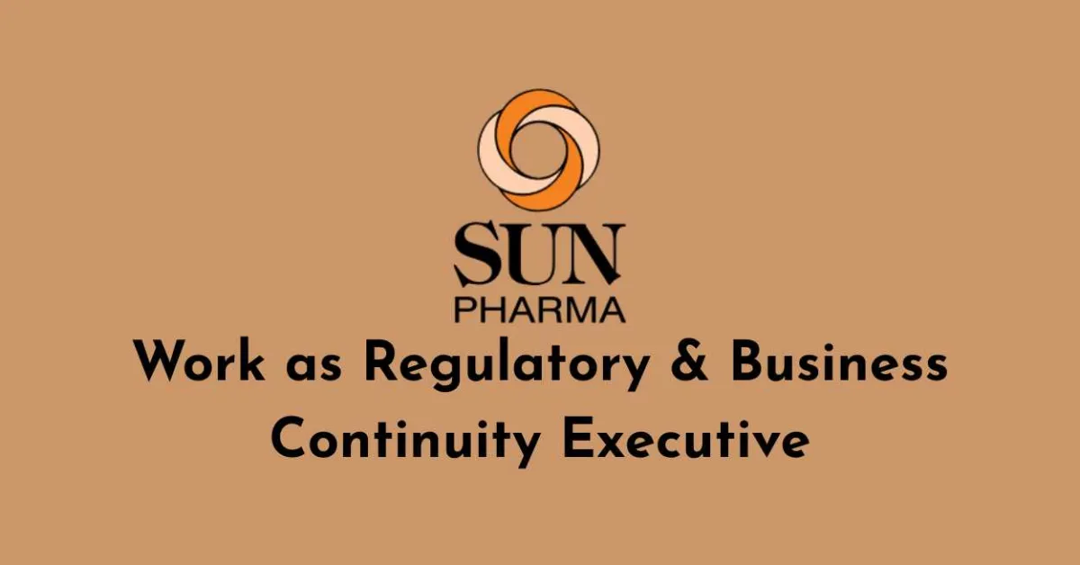 Regulatory & Business Continuity Executive opening in Sun Pharma