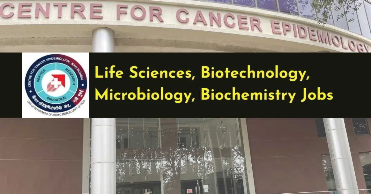 Life Sciences, Biotechnology, Microbiology, Biochemistry Jobs at Centre for Cancer Epidemiology - ACTREC