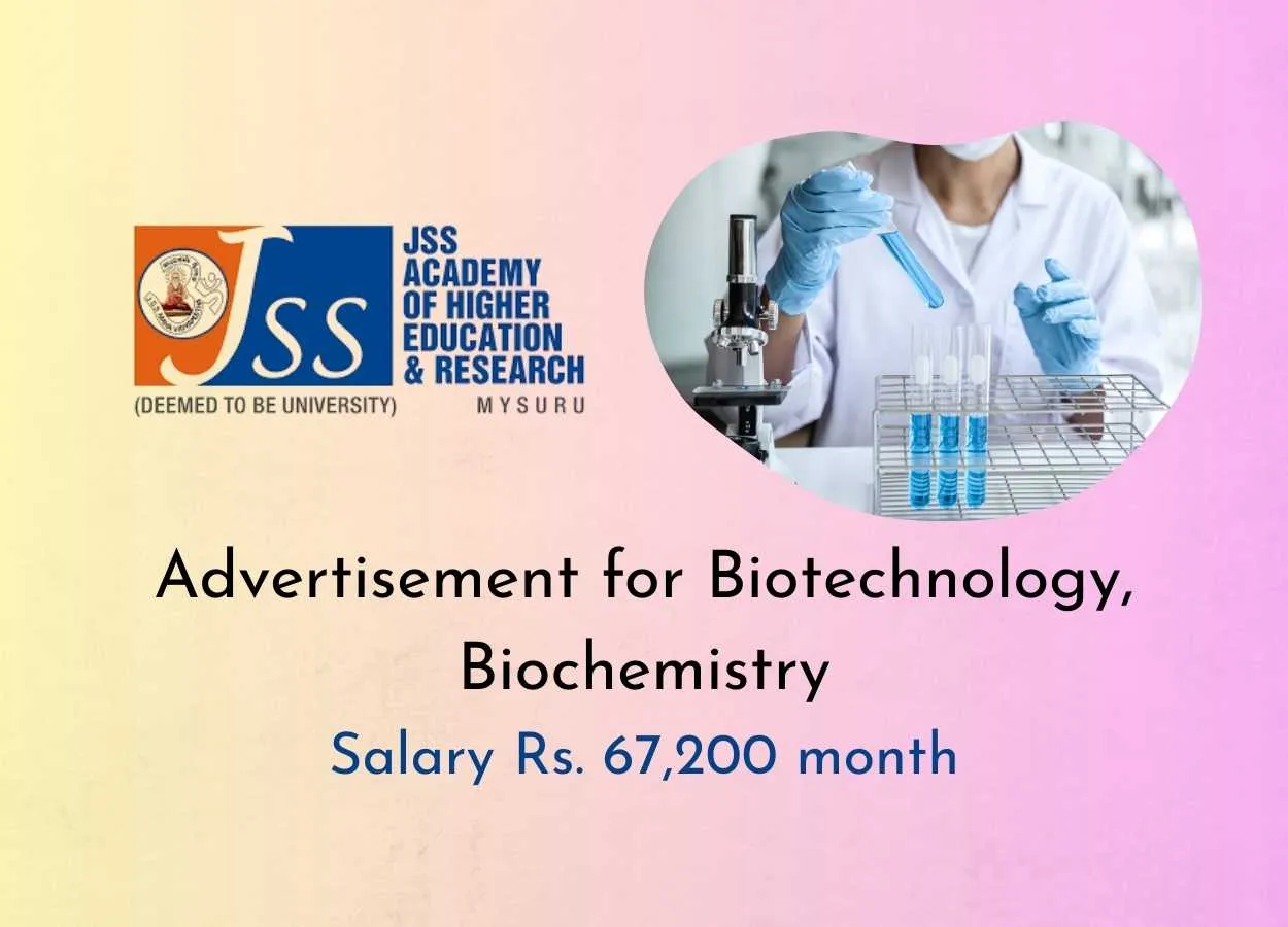 Advertisement for Biotechnology, Biochemistry at JSS Academy of Higher Education & Research