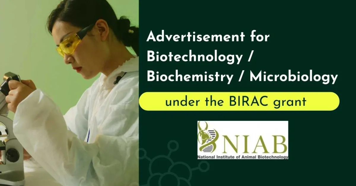 Advertisement for Biotechnology / Biochemistry / Microbiology candidates under the BIRAC grant at NIAB