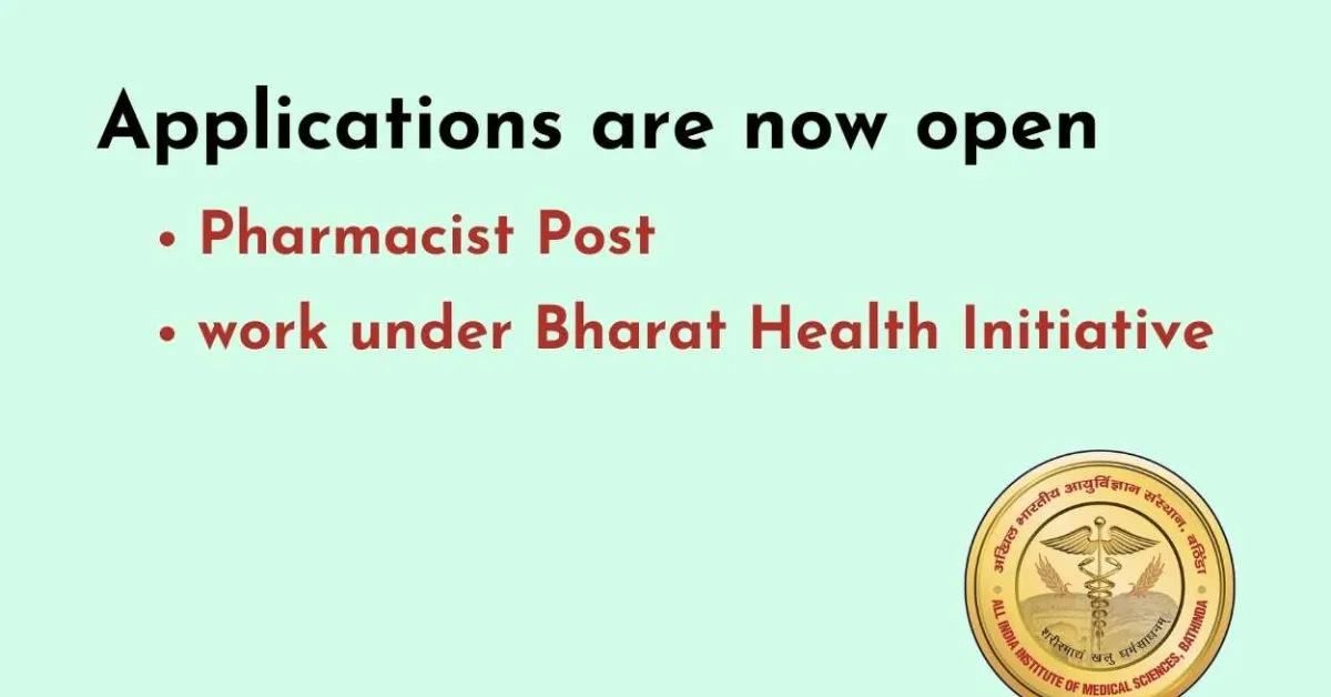 AIIMS Recruiting Pharmacist to work under Bharat Health Initiative