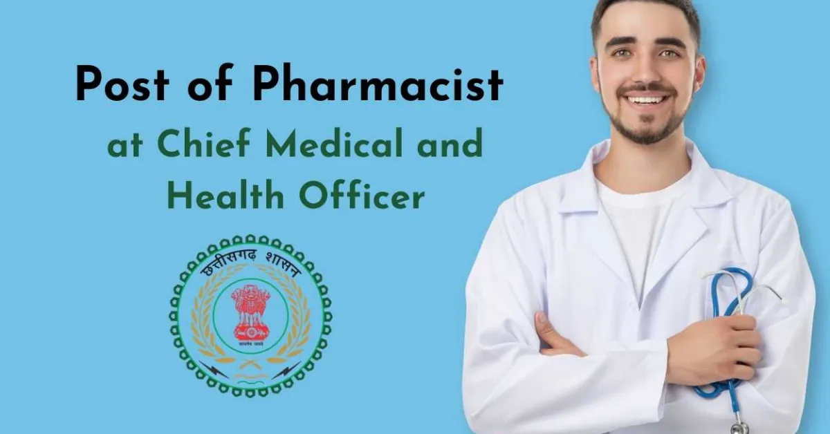 Applications invited for Post of Pharmacist at Chief Medical and Health Officer
