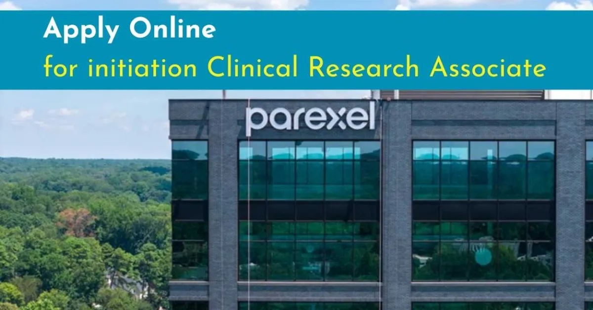 Apply Online for initiation Clinical Research Associate at PAREXEL