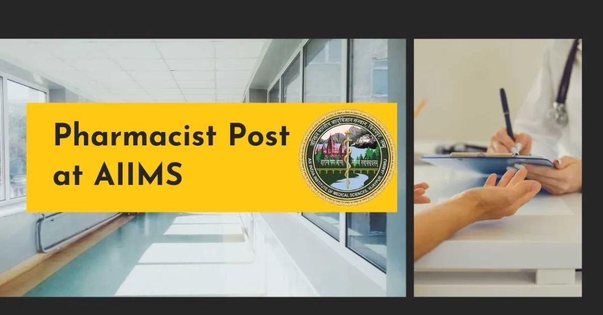 Apply Online for post of Pharmacist at AIIMS