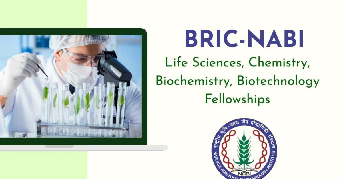BRIC-NABI Announces Life Sciences, Chemistry, Biochemistry, Biotechnology Fellowships