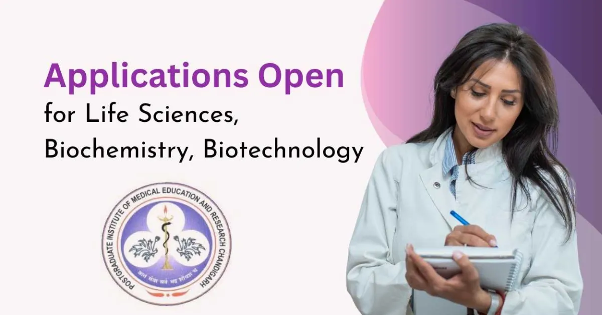 Call for applications : Research post for Life Sciences, Biochemistry, Biotechnology at PGIMER