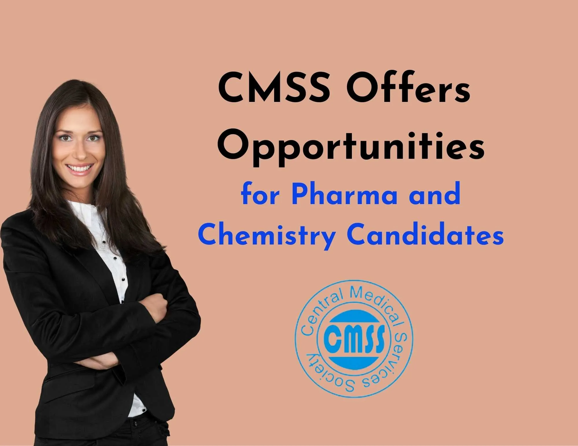 CMSS Offers Opportunities for Pharma and Chemistry Candidates