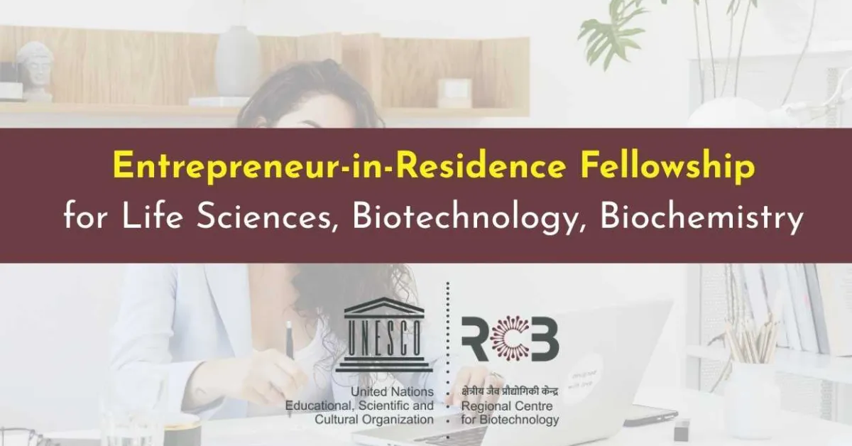 RCB Entrepreneur-in-Residence Fellowship for Life Sciences & Biotechnology