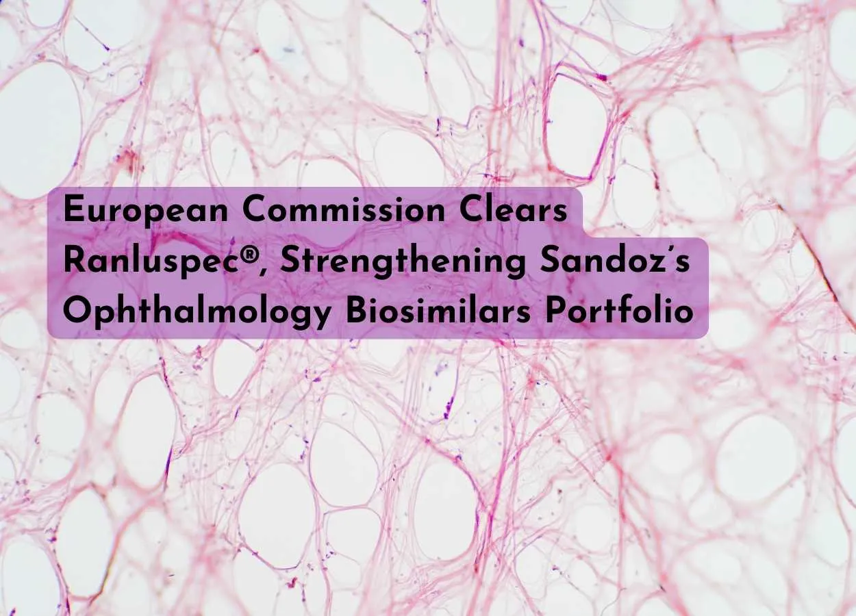 European Commission Clears Ranluspec®, Strengthening Sandoz’s Ophthalmology Biosimilars Portfolio