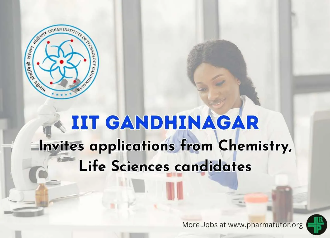 IIT Gandhinagar invites applications from Chemistry, Life Sciences candidates