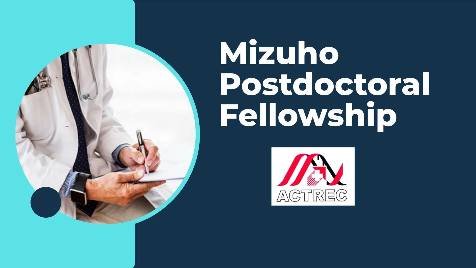 Mizuho postdoctoral fellowship at ACTREC