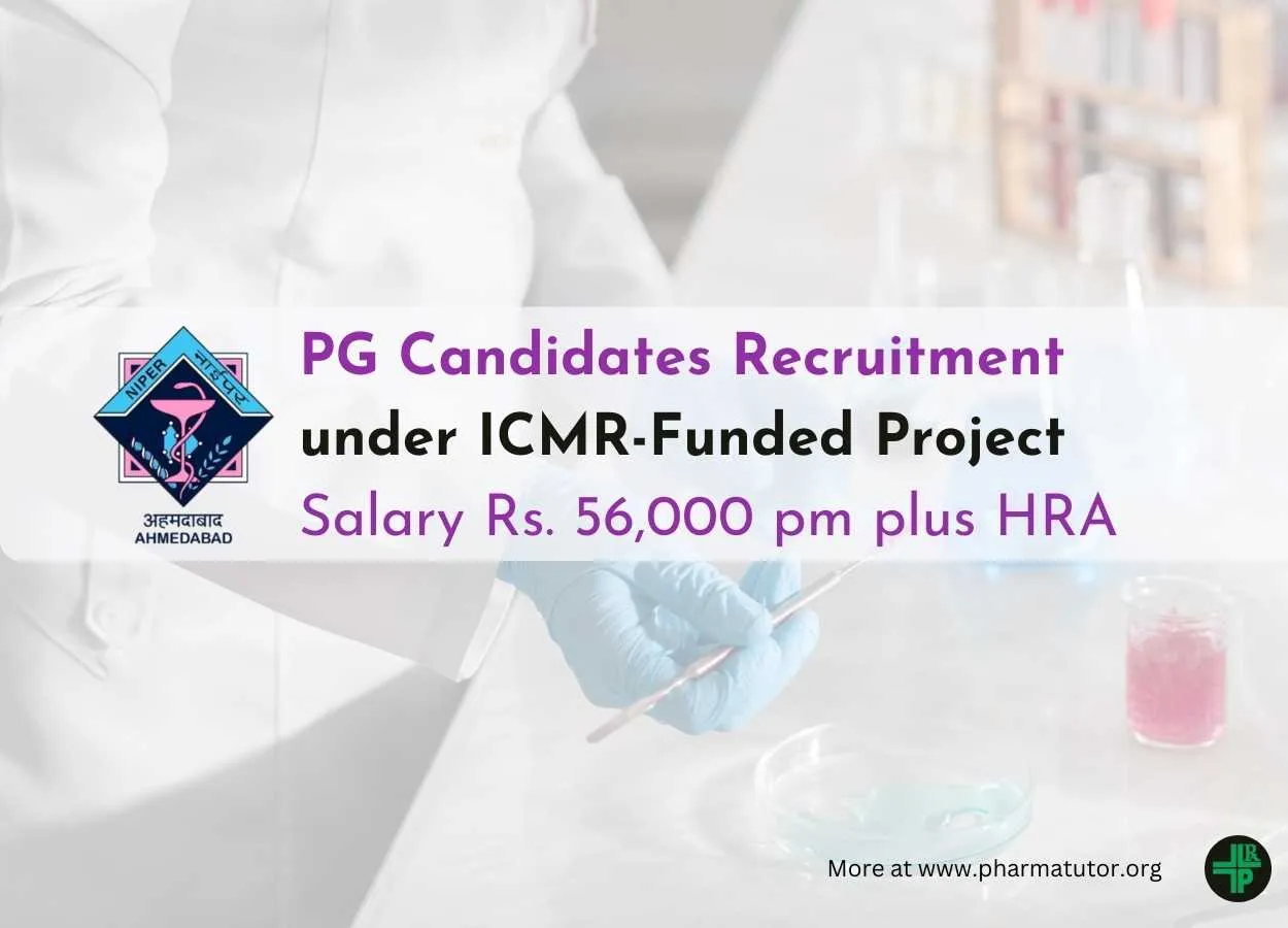 NIPER Recruitment for Post Graduate Candidates under ICMR-Funded Project