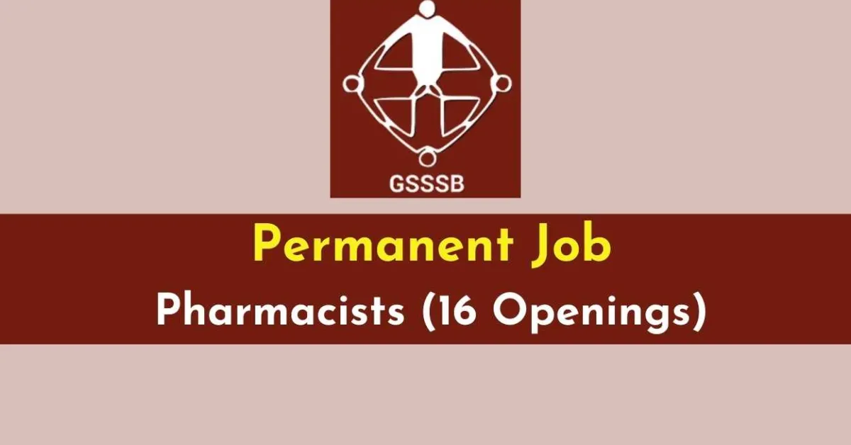 Openings for Pharmacists under GSSSB