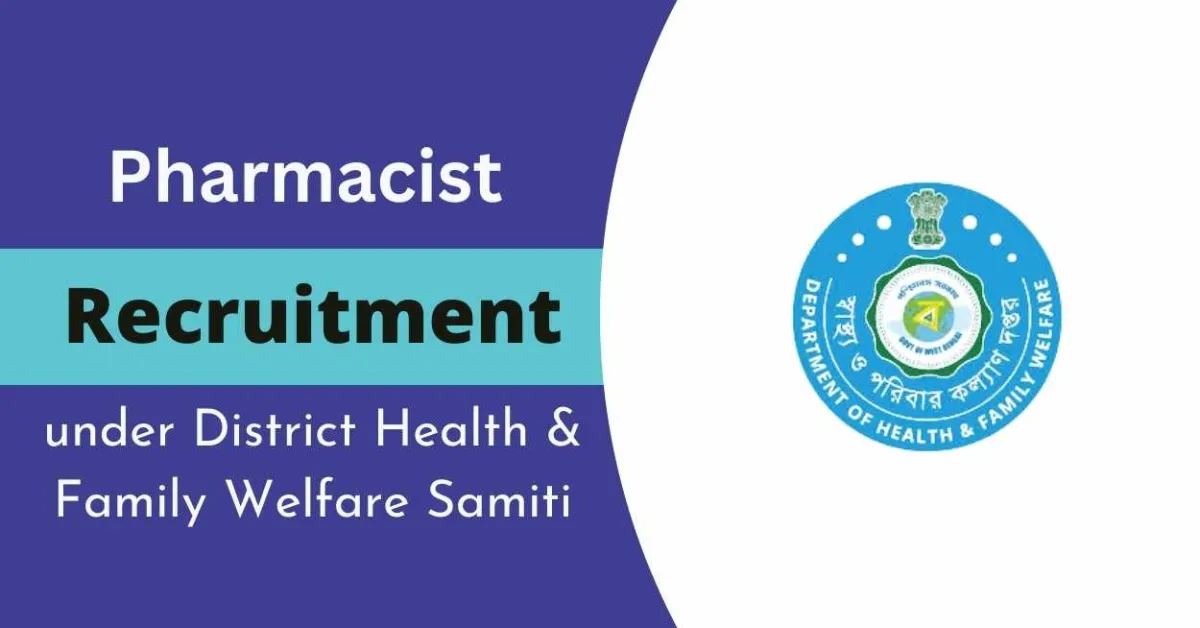 Pharmacist Recruitment under District Health & Family Welfare Samiti