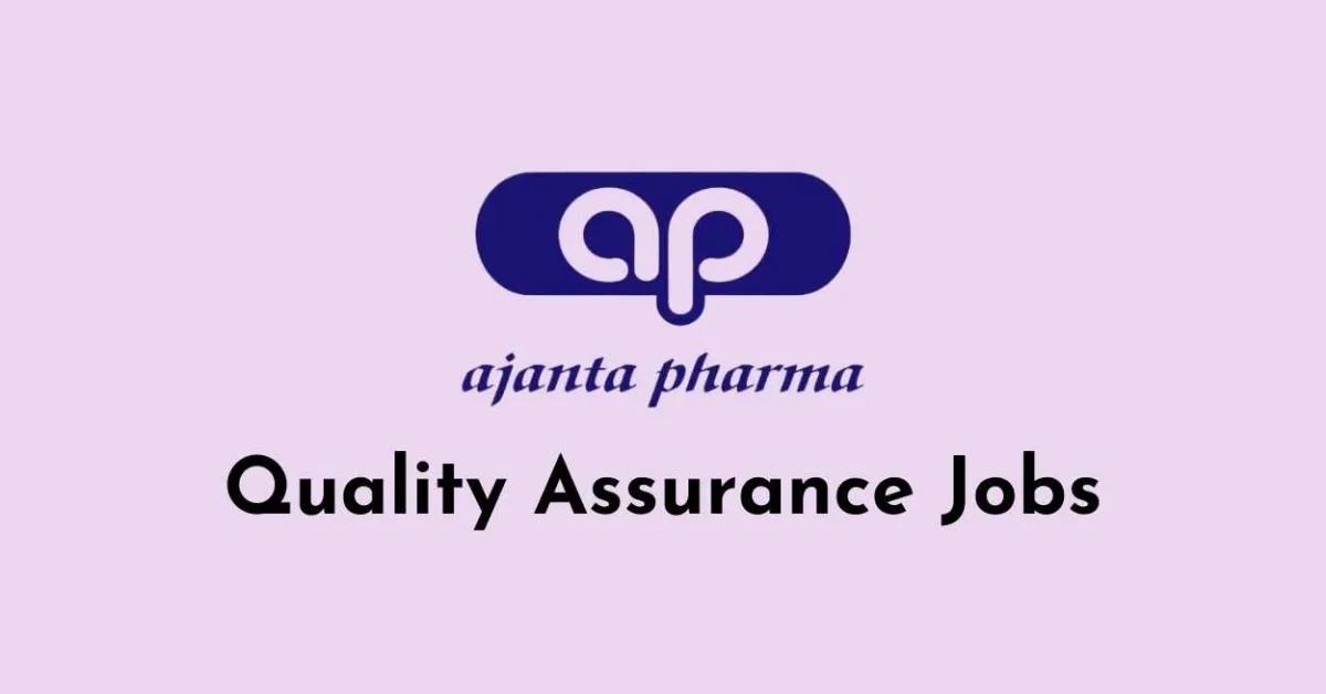 Quality Assurance Jobs at Ajanta Pharma