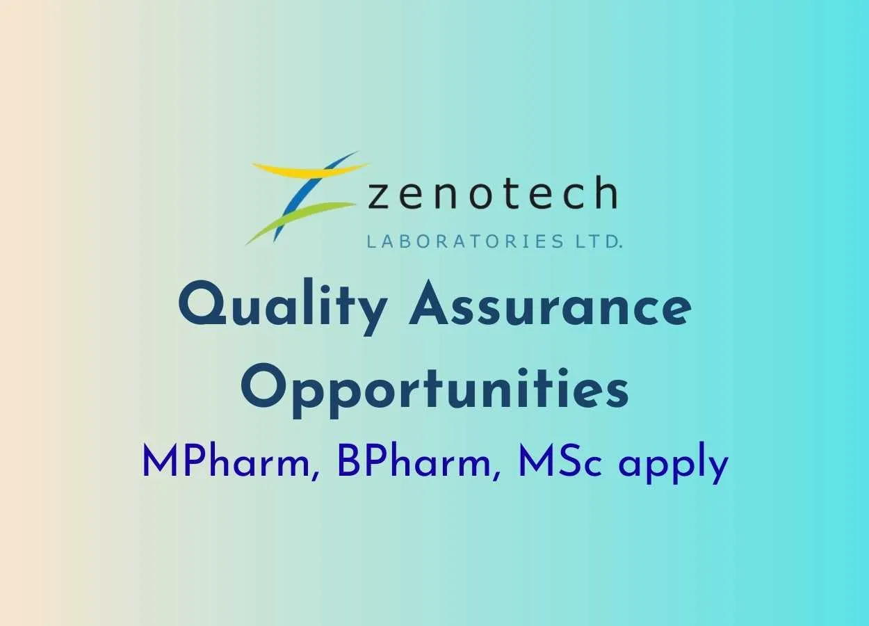 Quality Assurance Opportunities at Zenotech Laboratories