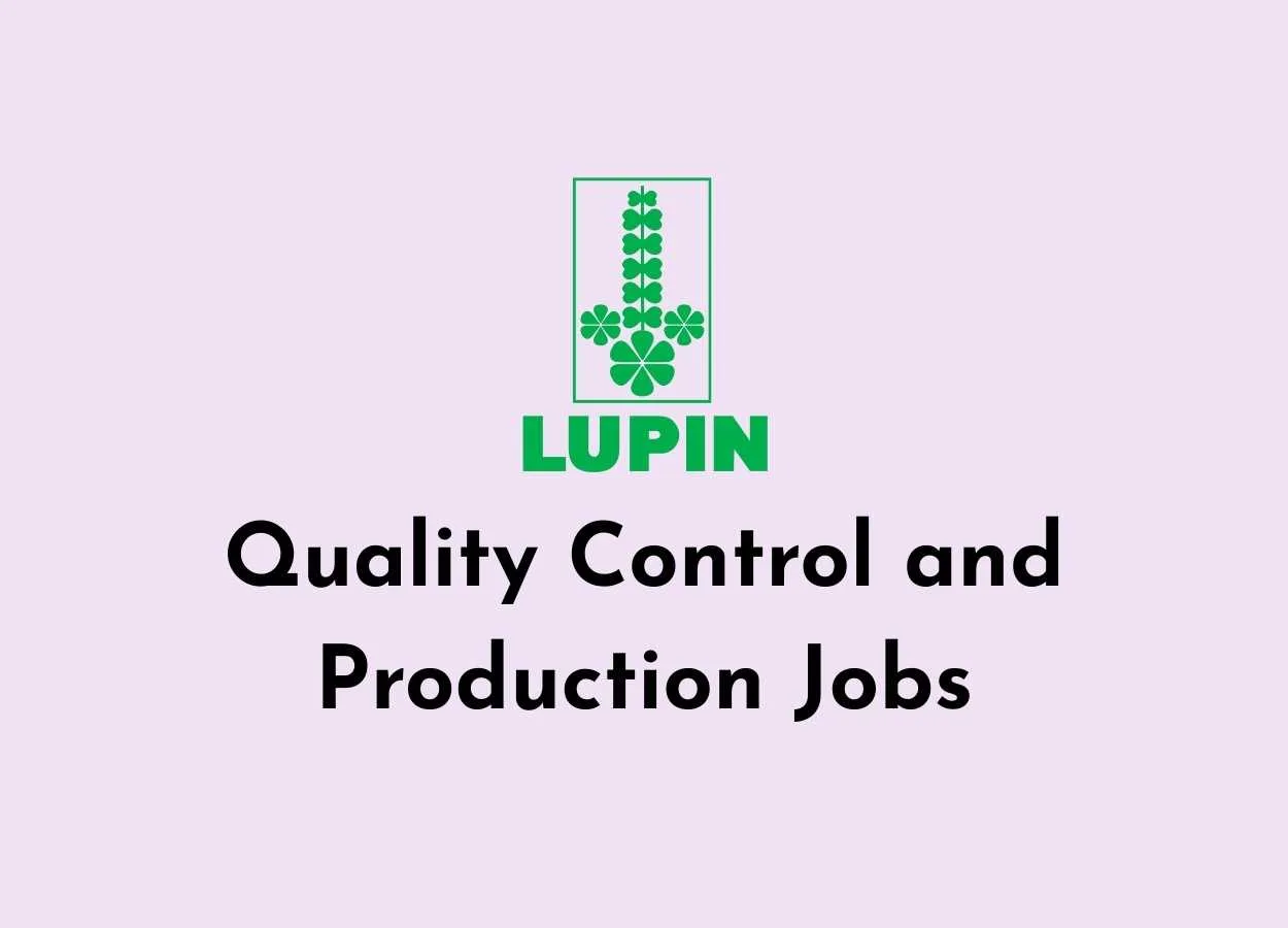 Quality Control and Production Jobs at LUPIN LTD