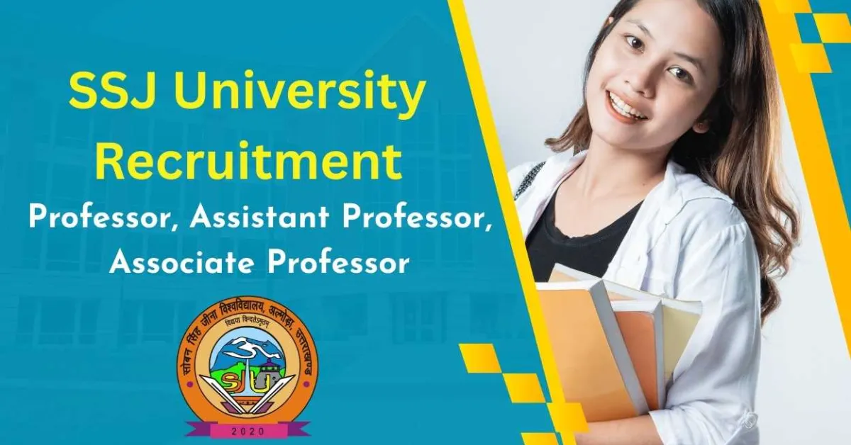SSJ University Recruitment for Professor, Associate Professor & Assistant Professor