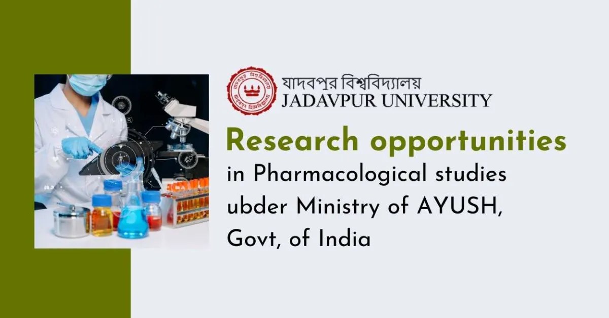 Research opportunities in Pharmacological studies ubder Ministry of AYUSH, Govt, of India