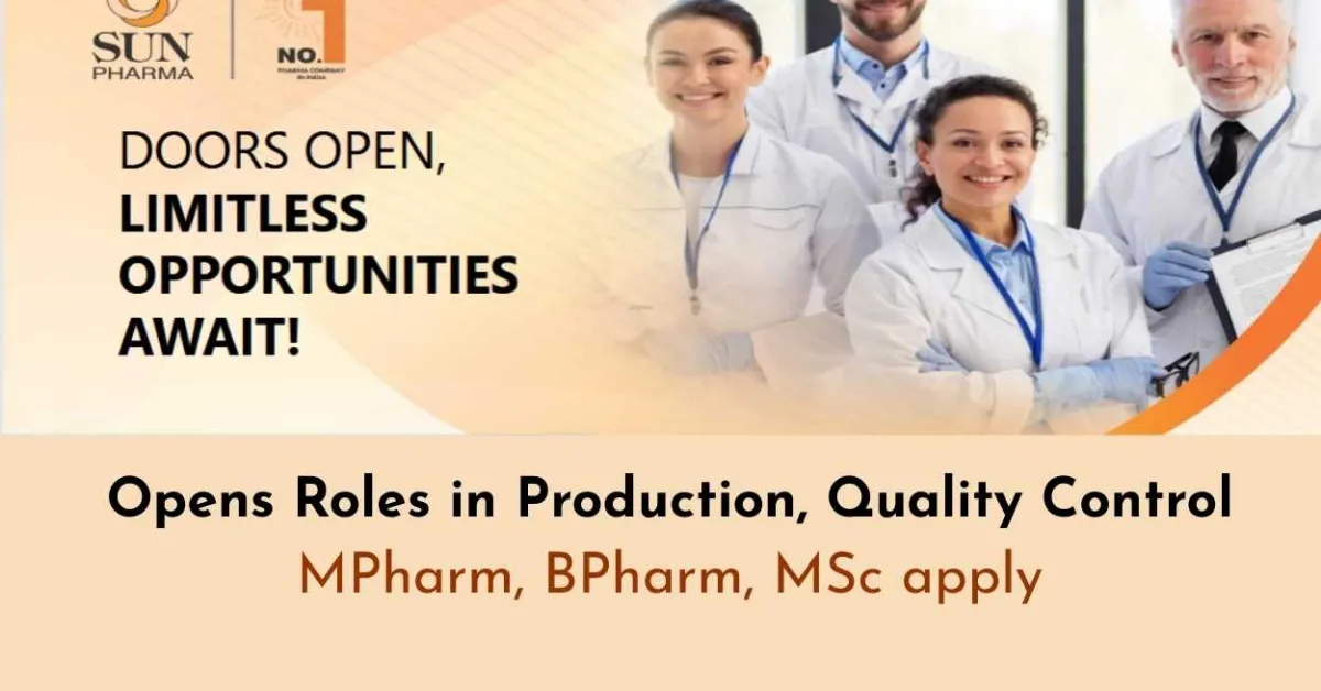 Sun Pharma Opens Roles in Production, Quality Control
