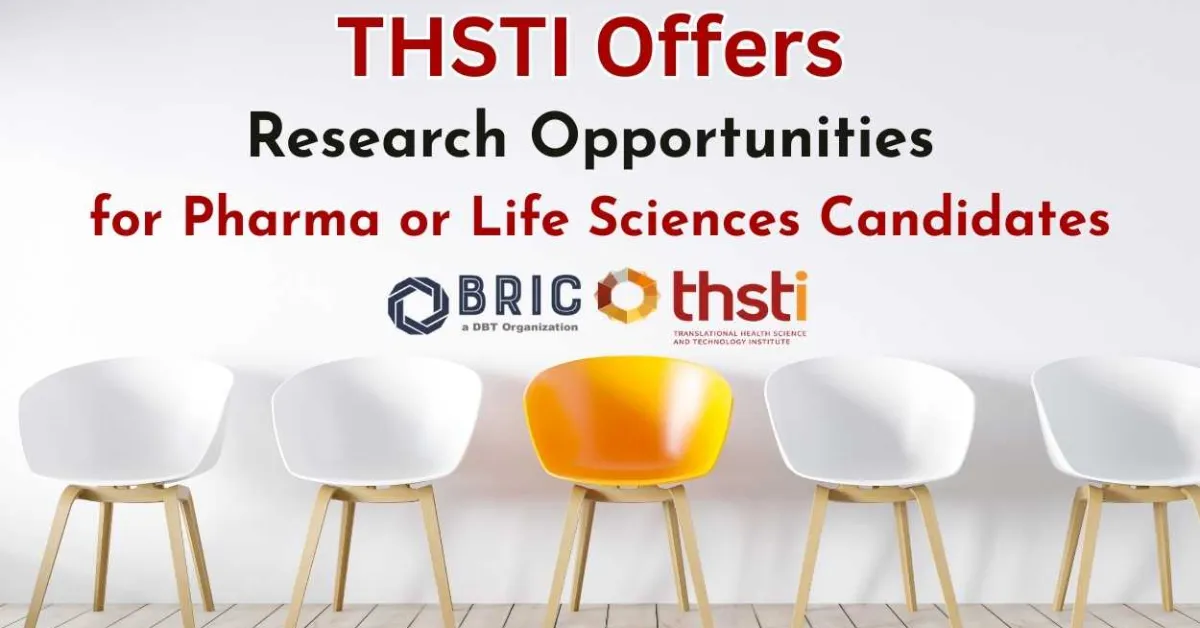 THSTI Offers Research Opportunities for Pharma or Life Sciences Candidates