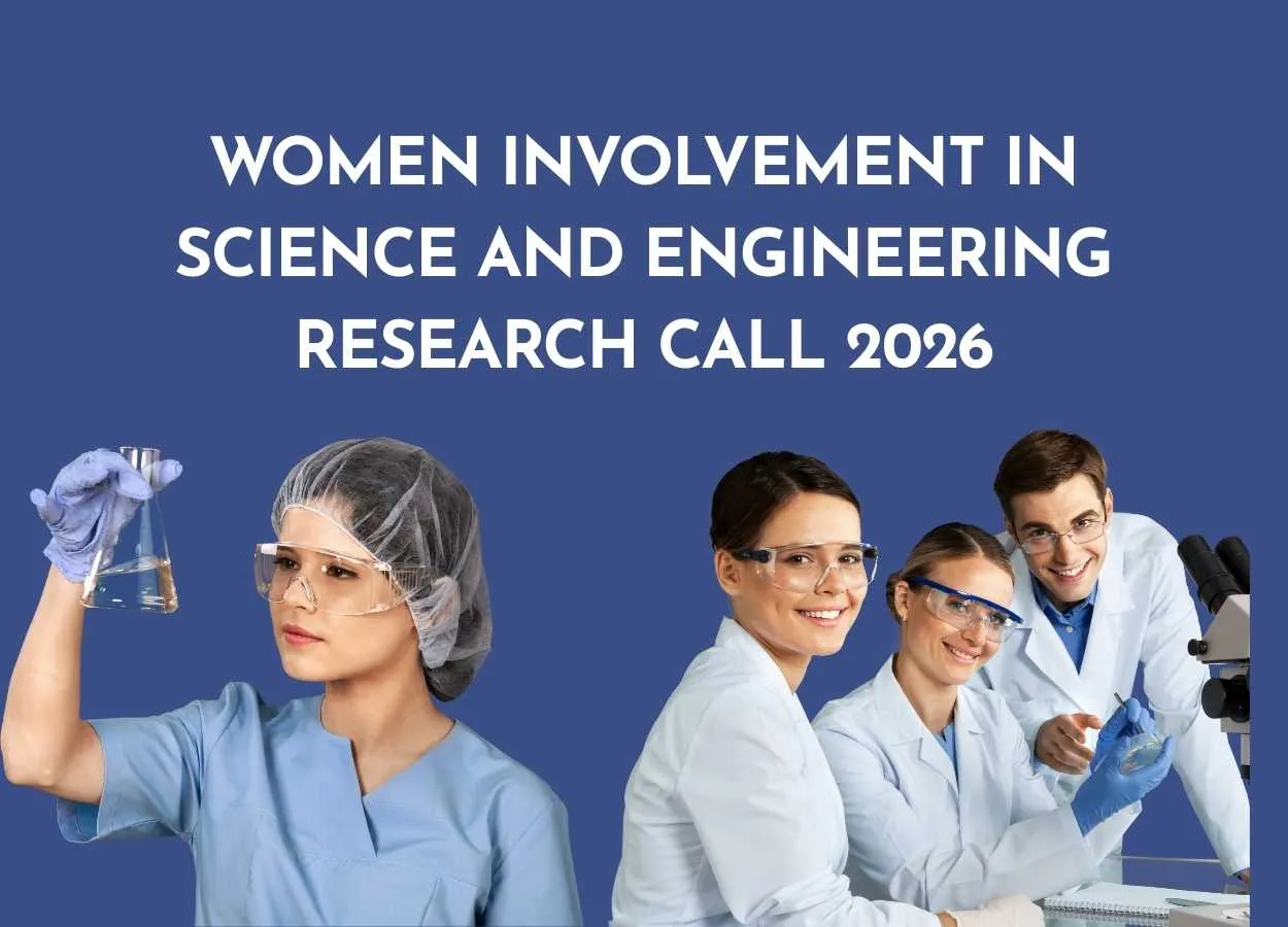 Women Involvement in Science and Engineering Research Call 2026