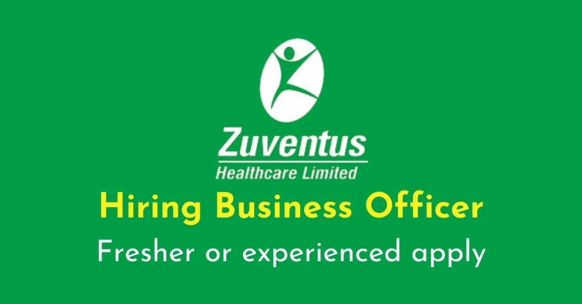 Zuventus Healthcare Hiring Business Officer