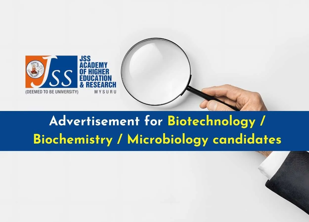 Call for applications: JSS Medical College Scientist positions for Biotechnology, Biochemistry, Microbiology research