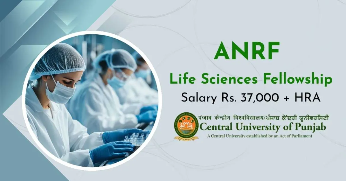 ANRF Life Sciences Fellowship at Central University of Punjab