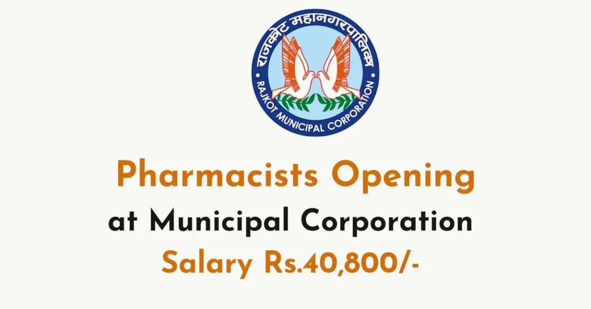 Applications are invited for the post of Pharmacist at Municipal Corporation