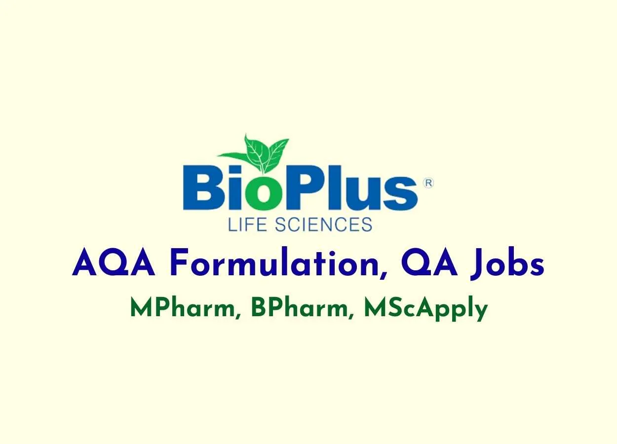 AQA Formulation, QA Jobs at Bioplus
