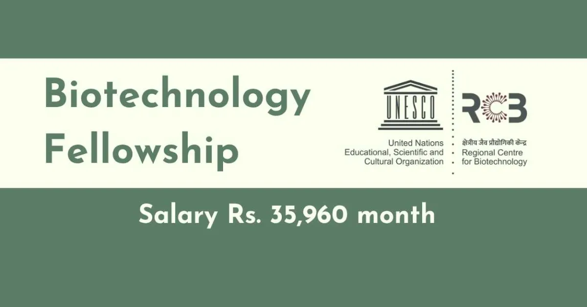 Biotechnology Fellowship at Regional Centre for Biotechnology