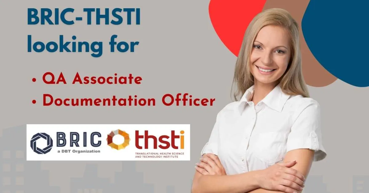 BRIC-THSTI looking for QA Associate, Documentation Officer