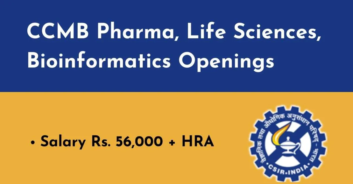 CCMB Pharma, Life Sciences, Bioinformatics Openings