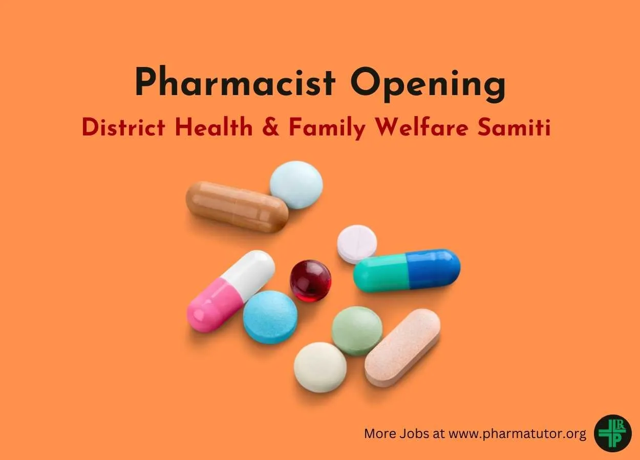 District Health & Family Welfare Samiti announces Pharmacist Opening