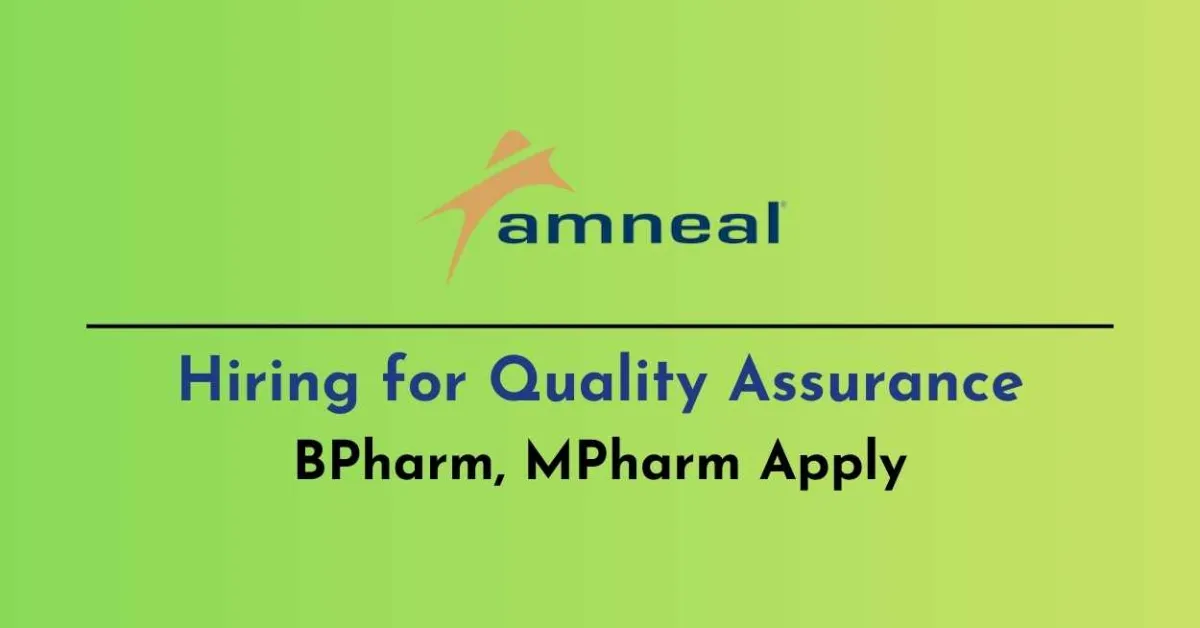 Hiring for Quality Assurance at Amneal Pharma